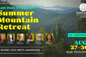 Virtual Ram Dass Legacy Summer Mountain Retreat