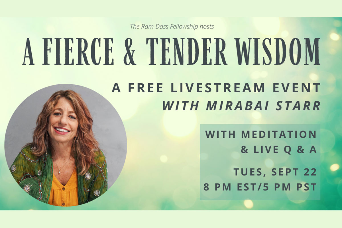 Mirabai Starr Fierce Tender Heart Event