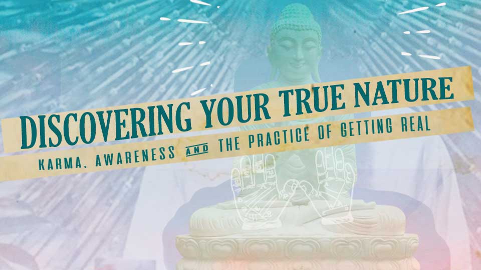 Rediscovering Your True Nature Rediscovering Your True Nature
