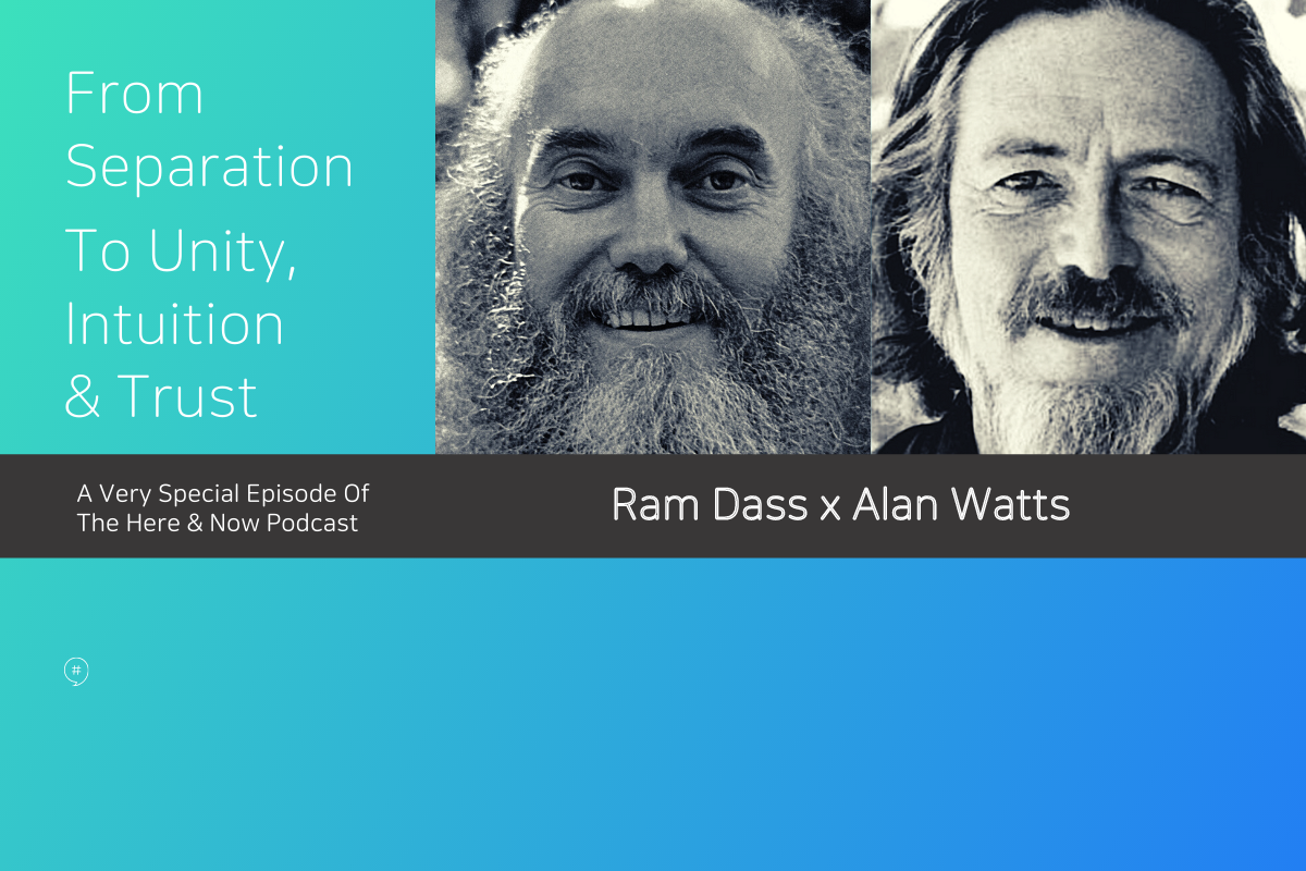 Ram Dass Alan Watts Podcast