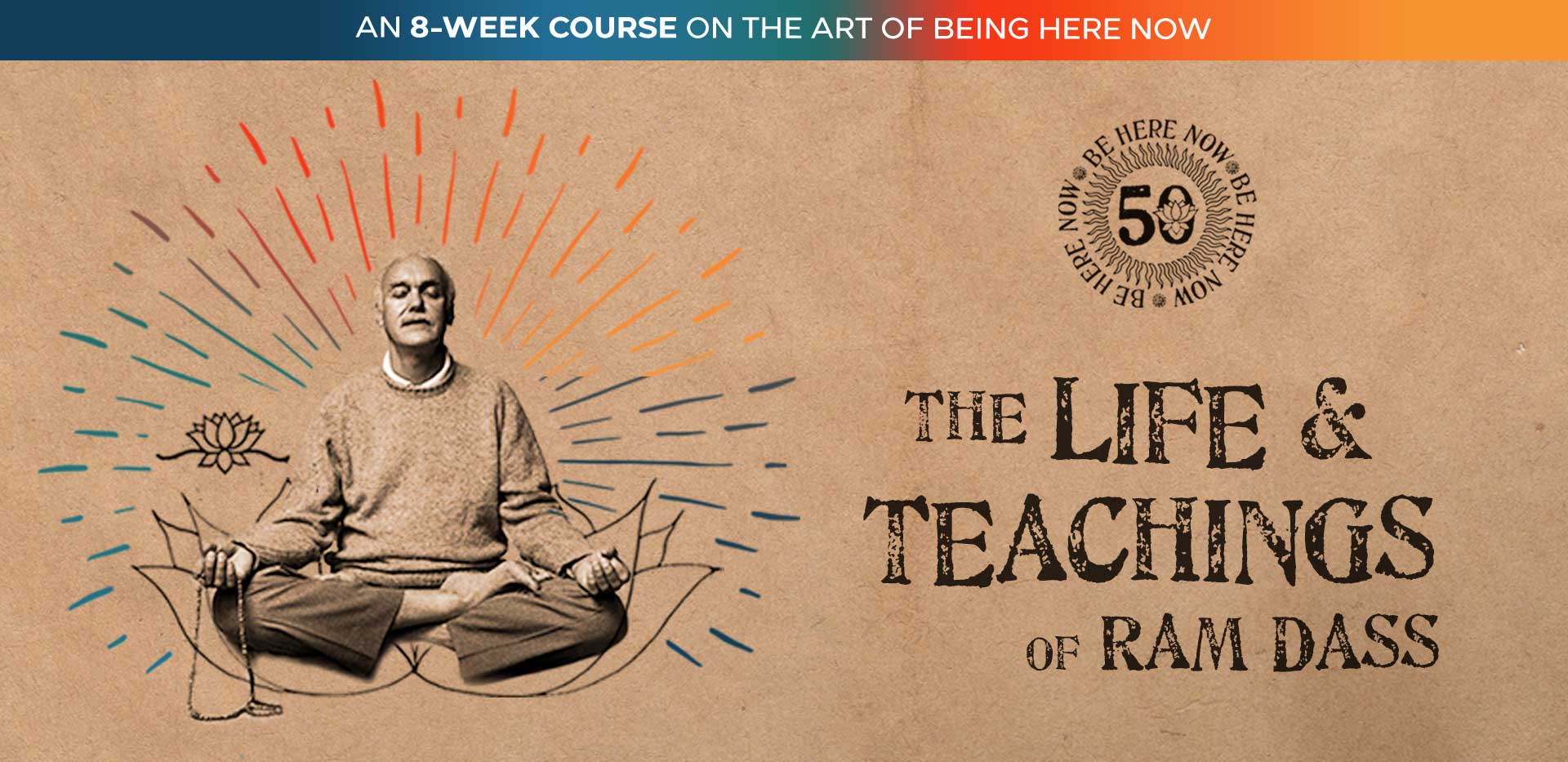 Life and Teachings of Ram Dass