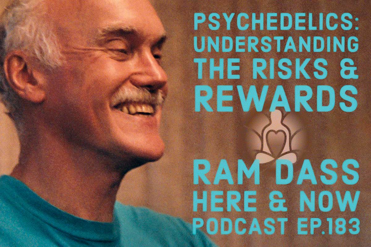 Ram Dass Episode 183