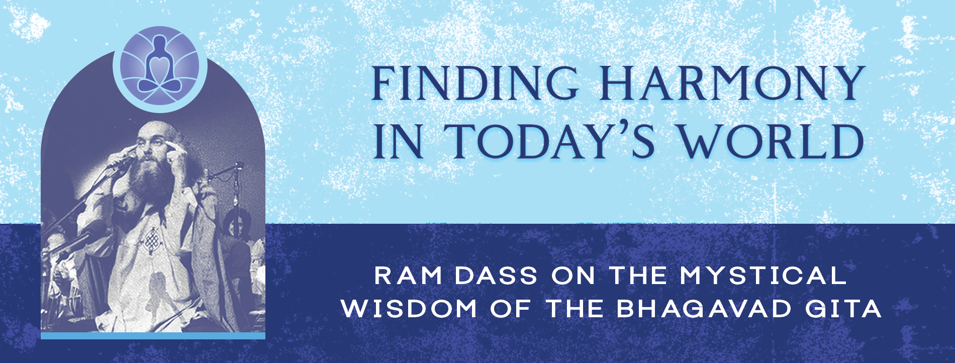 Ram Dass Gita Course Header