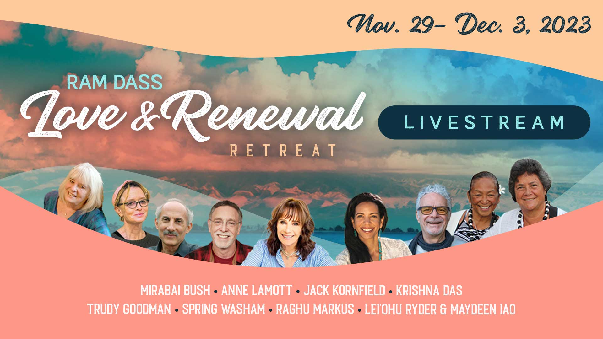 2023 Ram Dass Maui Retreat livestream • Ram Dass
