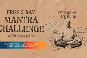 Free 5-Day Mantra Challenge with Ram Dass